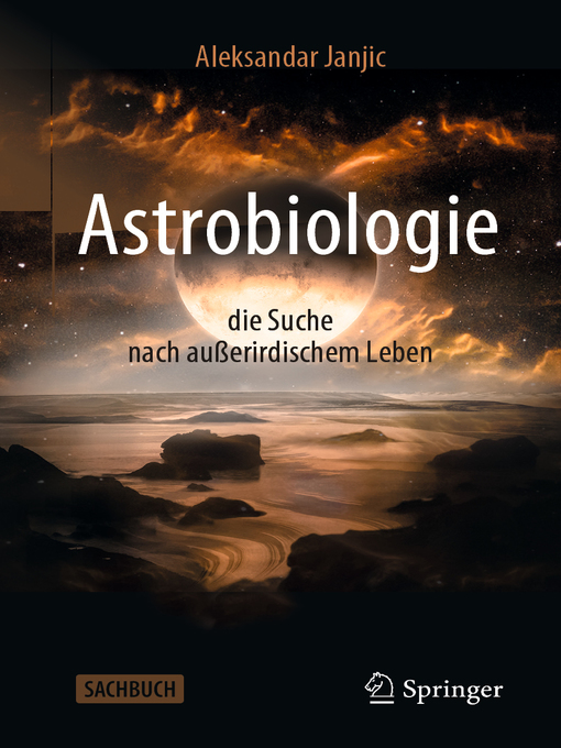 Title details for Astrobiologie--die Suche nach außerirdischem Leben by Aleksandar Janjic - Available